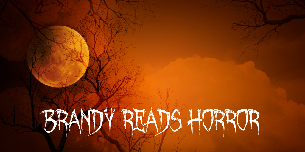 orange moon against orange sky, text reading BRANDY READS HORROR