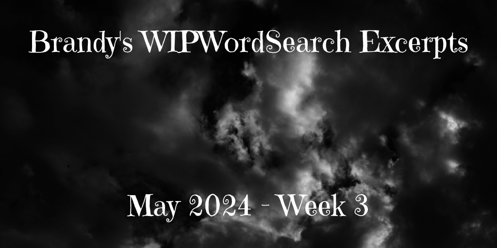Week 3 wipwordsearch excerpts for may